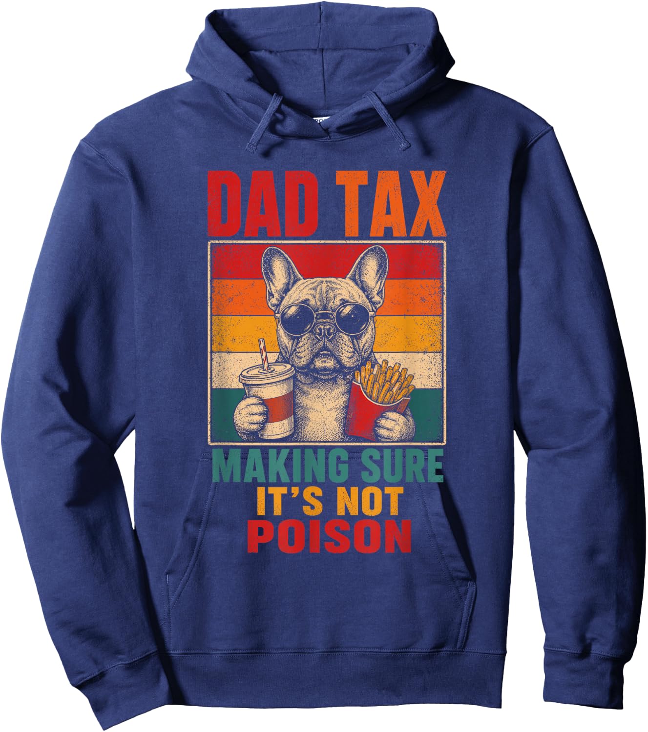 Dad Tax French Bulldog Funny Dog Dad Men Kids Hoodie - Hoodie | Navy