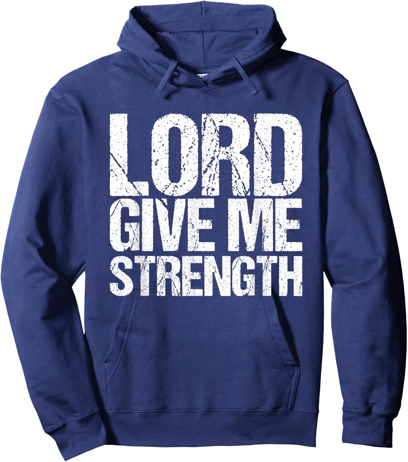 Lord give me strength Christian faith Hoodie - Hoodie | Navy