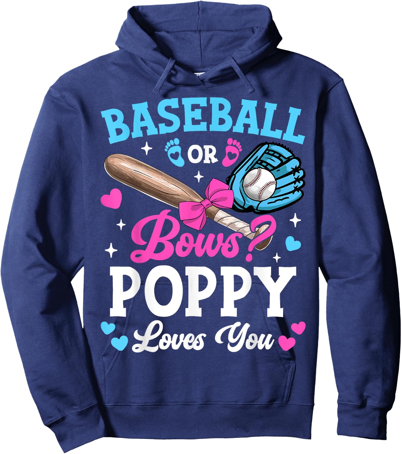 Baseball Or Bows Poppy Loves You Gender Reveal Hoodie - Hoodie | Navy