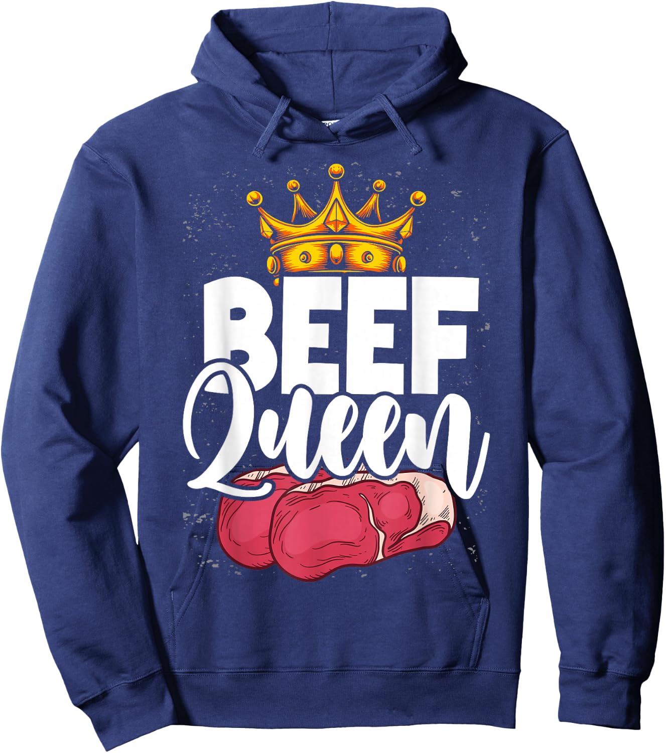 Beef Queen Funny Beef Hoodie - Hoodie | Navy