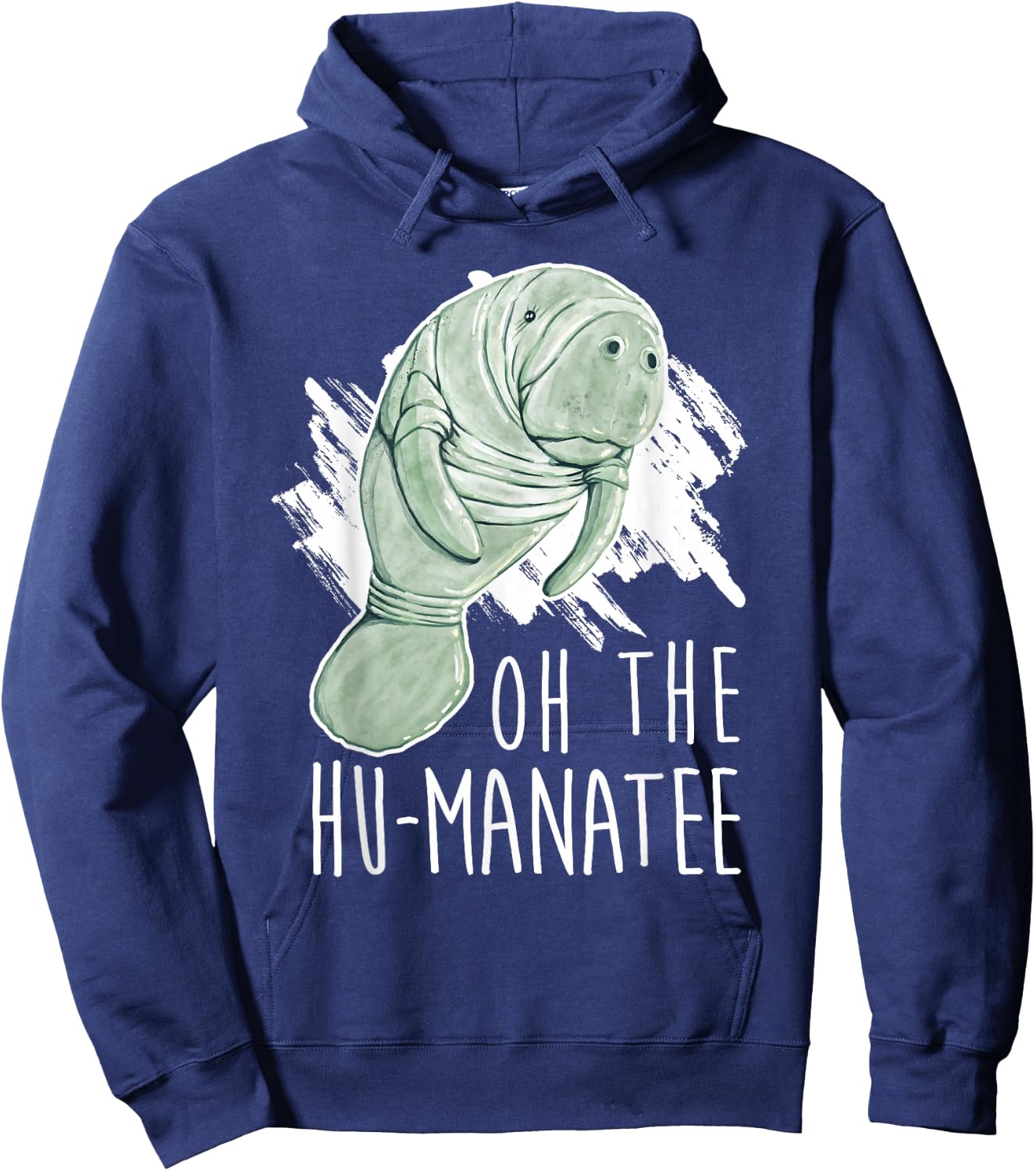 Manatee Appreciation Day I Oh The Hu-Manatee Hoodie - Hoodie | Navy