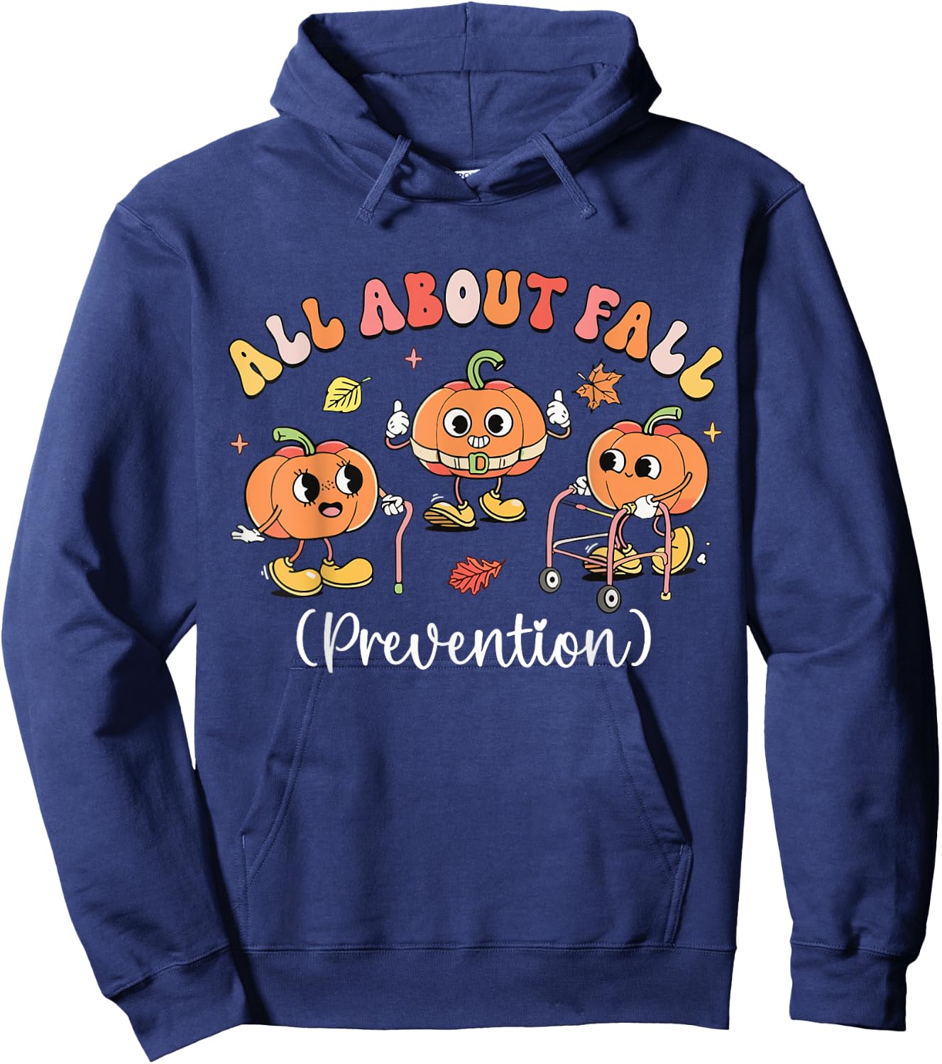 Pumpkin all about fall Prevention Halloween Hoodie - Hoodie | Navy