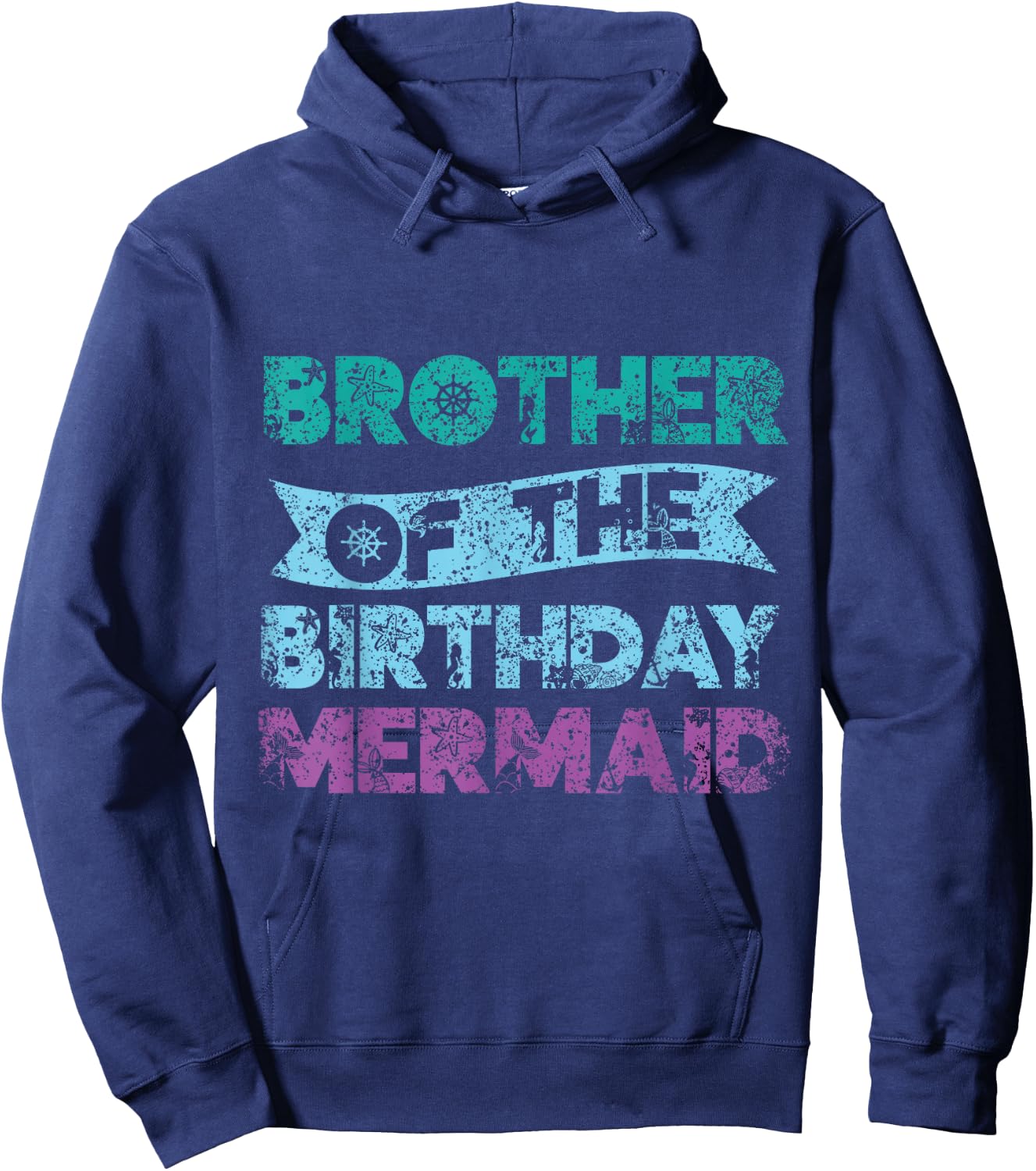Brother The Birthday Mermaid Party Mermaid Hoodie - Hoodie | Navy