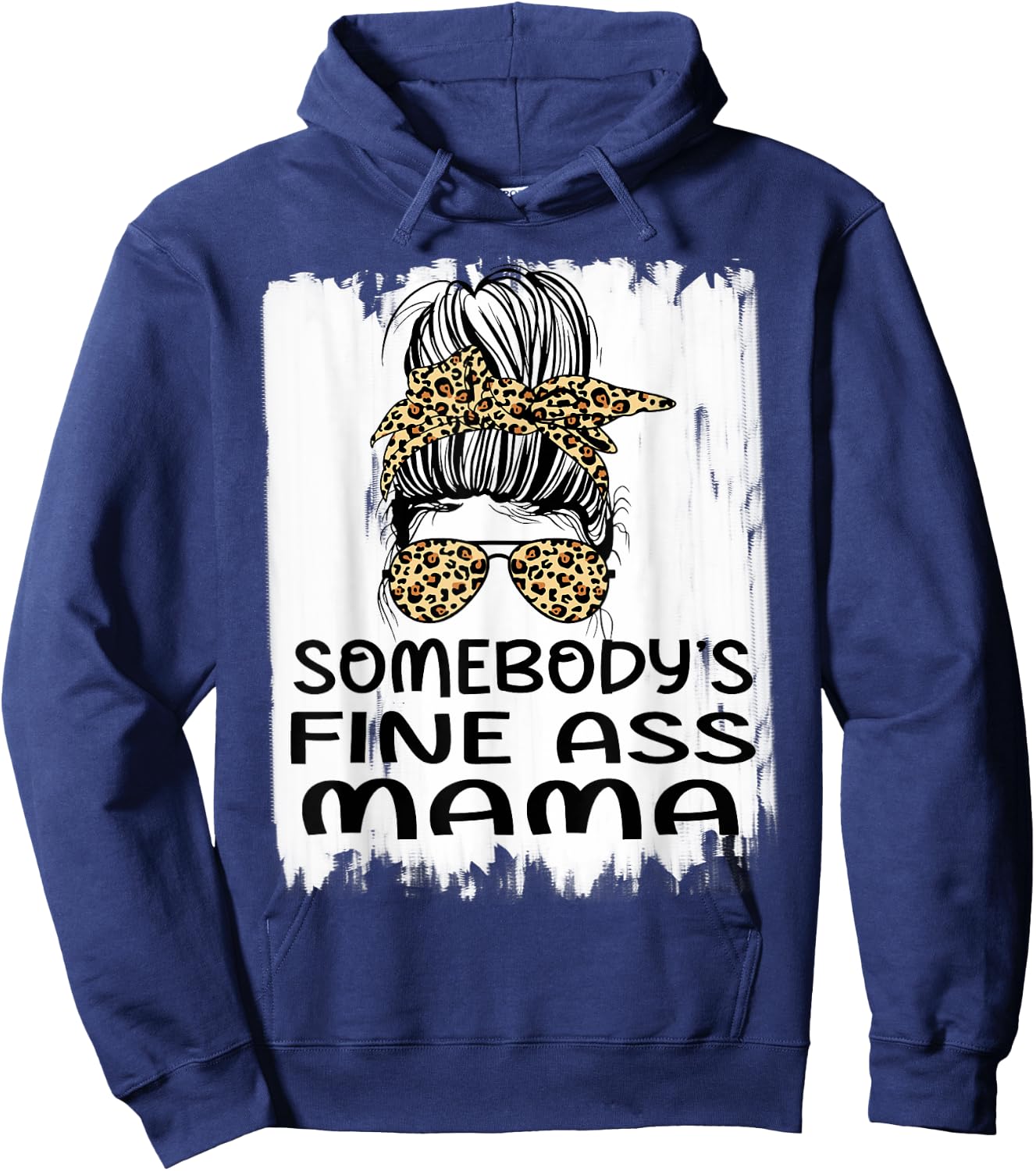 Somebody's Fine Ass Mama Funny Humor Quote Hoodie - Hoodie | Navy