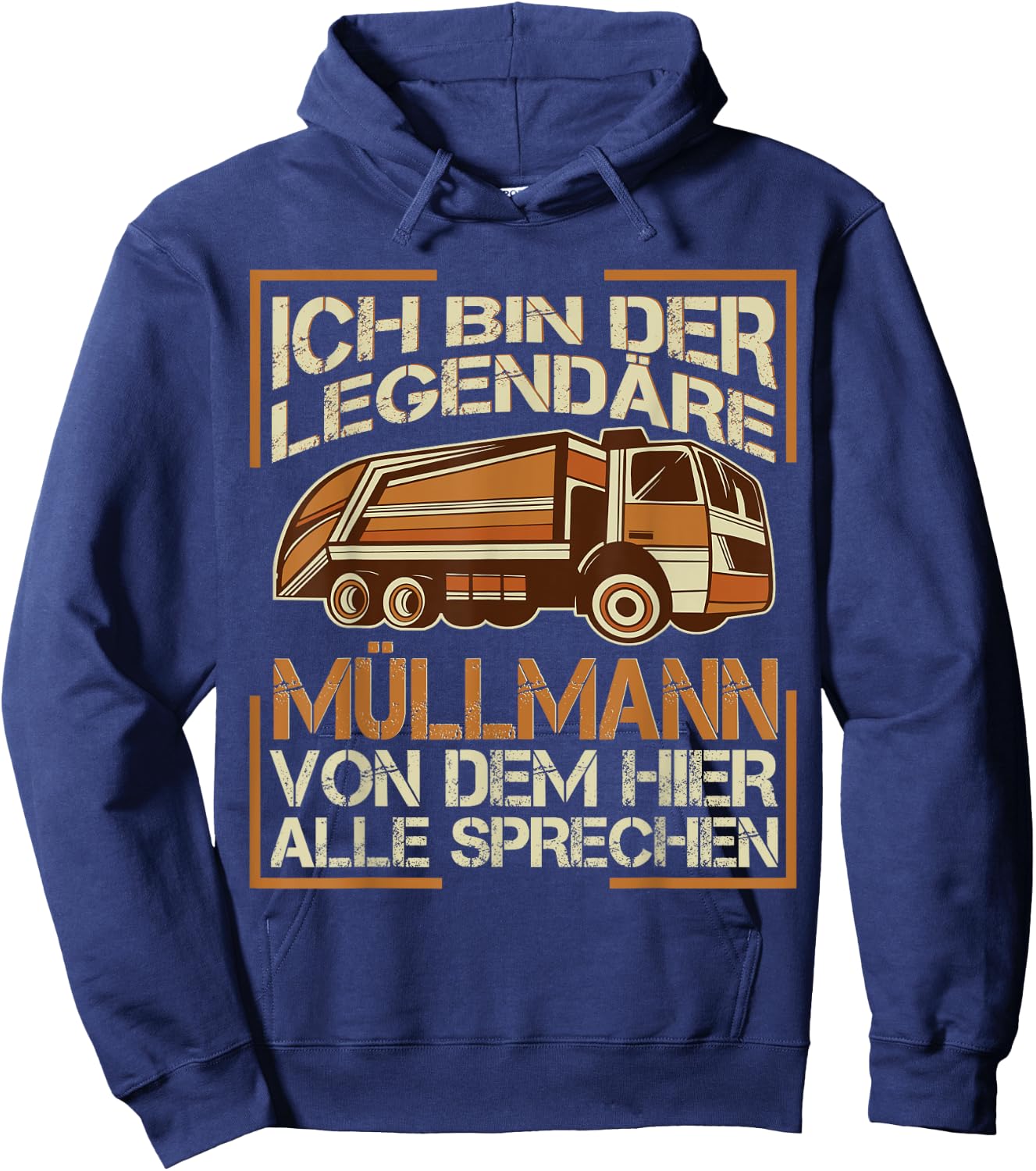 Müllabfuhr Bin der legendäre Müllmann Hoodie - Hoodie | Navy