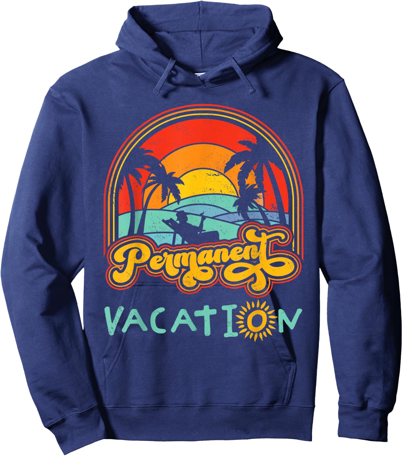 Retiree Permanent Vacation Retirement Permanent Hoodie - Hoodie | Navy