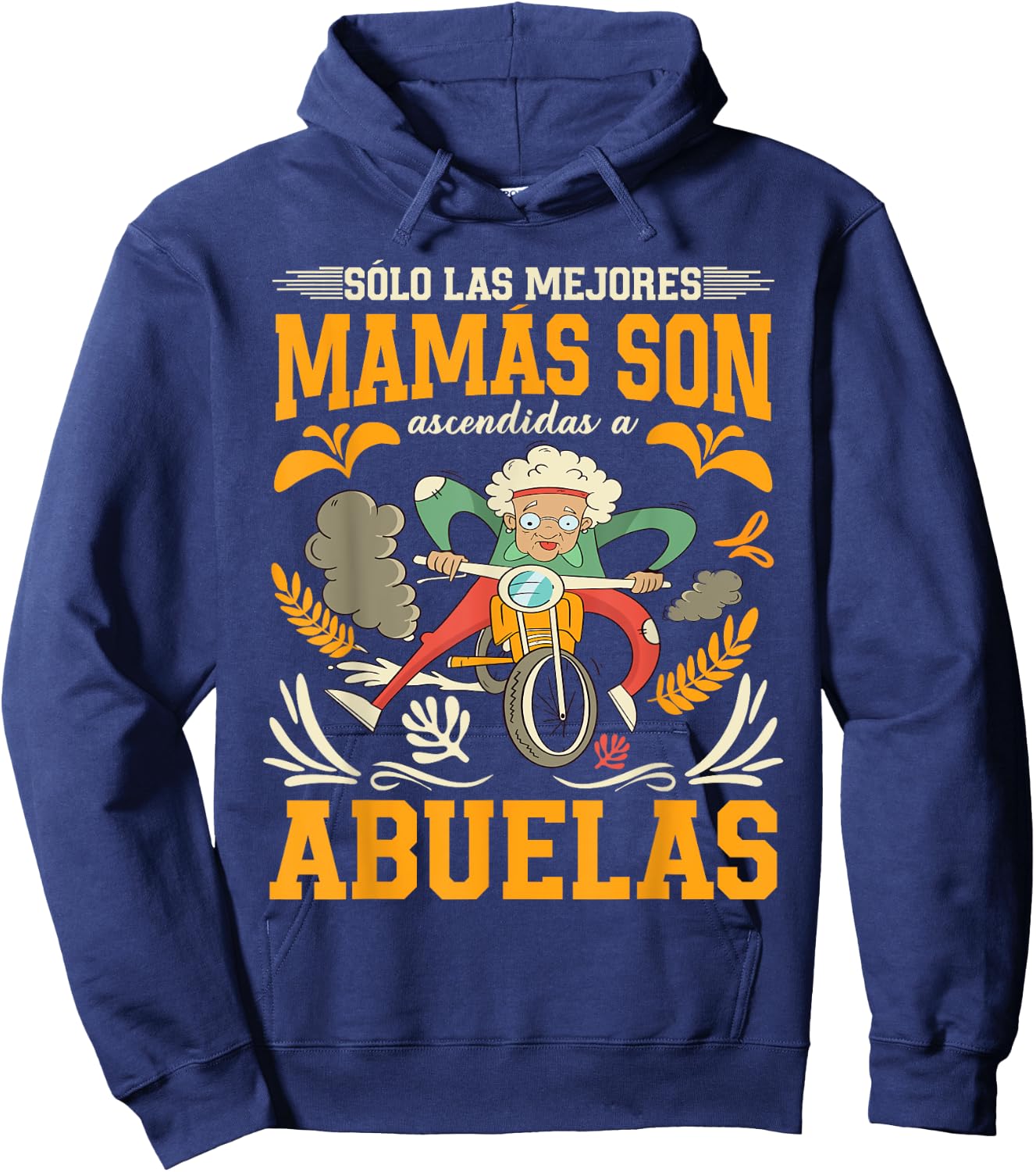 Sólo Las Mejores Mamás Son Ascendidas A Abuelas Hoodie - Hoodie | Navy