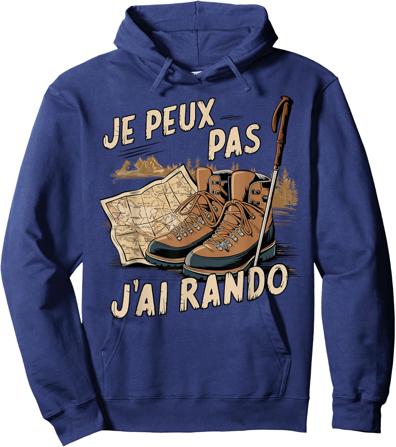 Je Peux Pas J'Ai Hiking Mountain Hiking Humour Hoodie - Hoodie | Navy