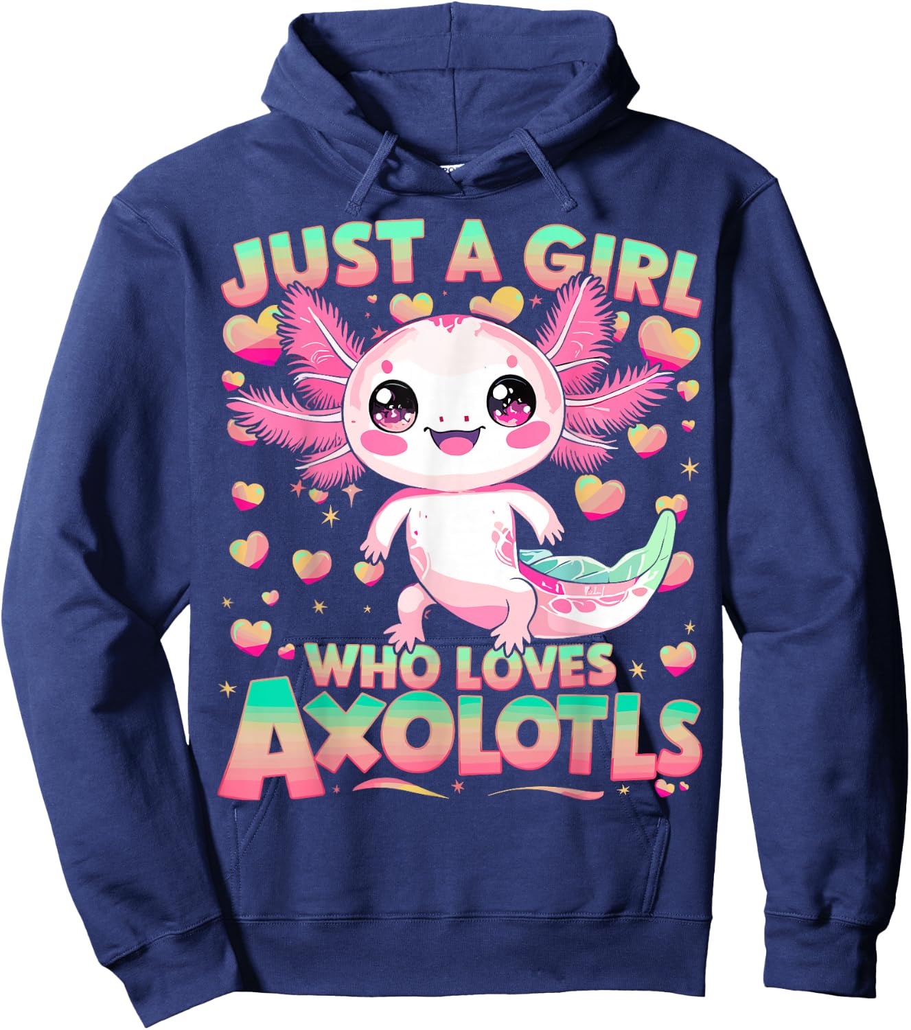 Kawaii Axolotl Just A Girl Who Loves Axolotls Hoodie - Hoodie | Navy