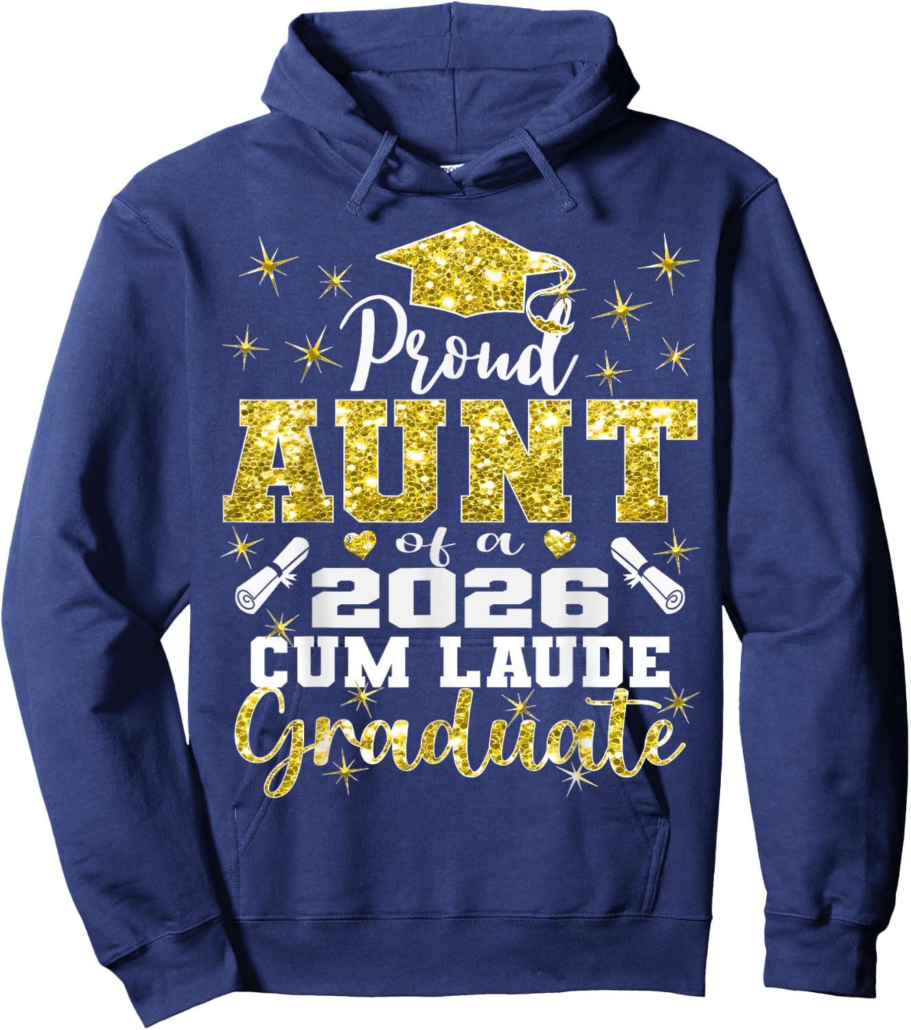 Proud Aunt of 2026 Cum Laude Graduate 26 Hoodie - Hoodie | Navy