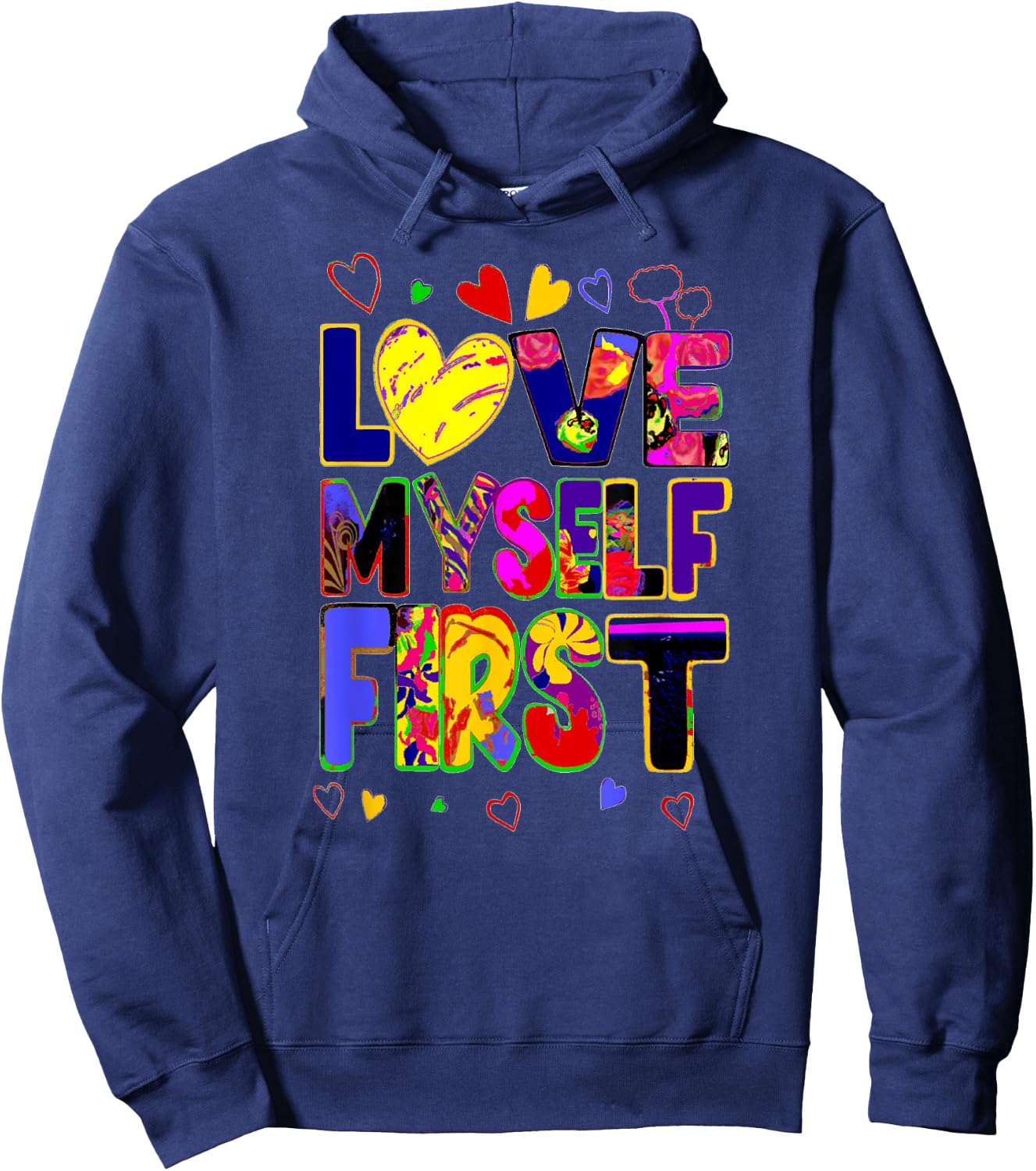 Love Myself First Design 3 Hoodie - Hoodie | Navy