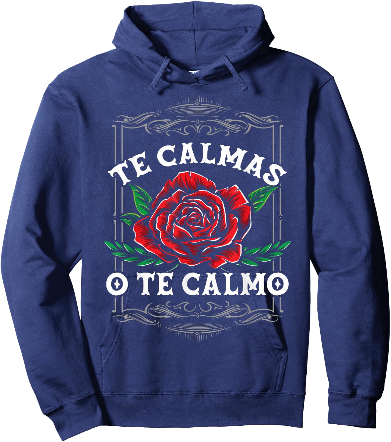 Te Calmas O Te Calmo Latin Heritage Hoodie - Hoodie | Navy