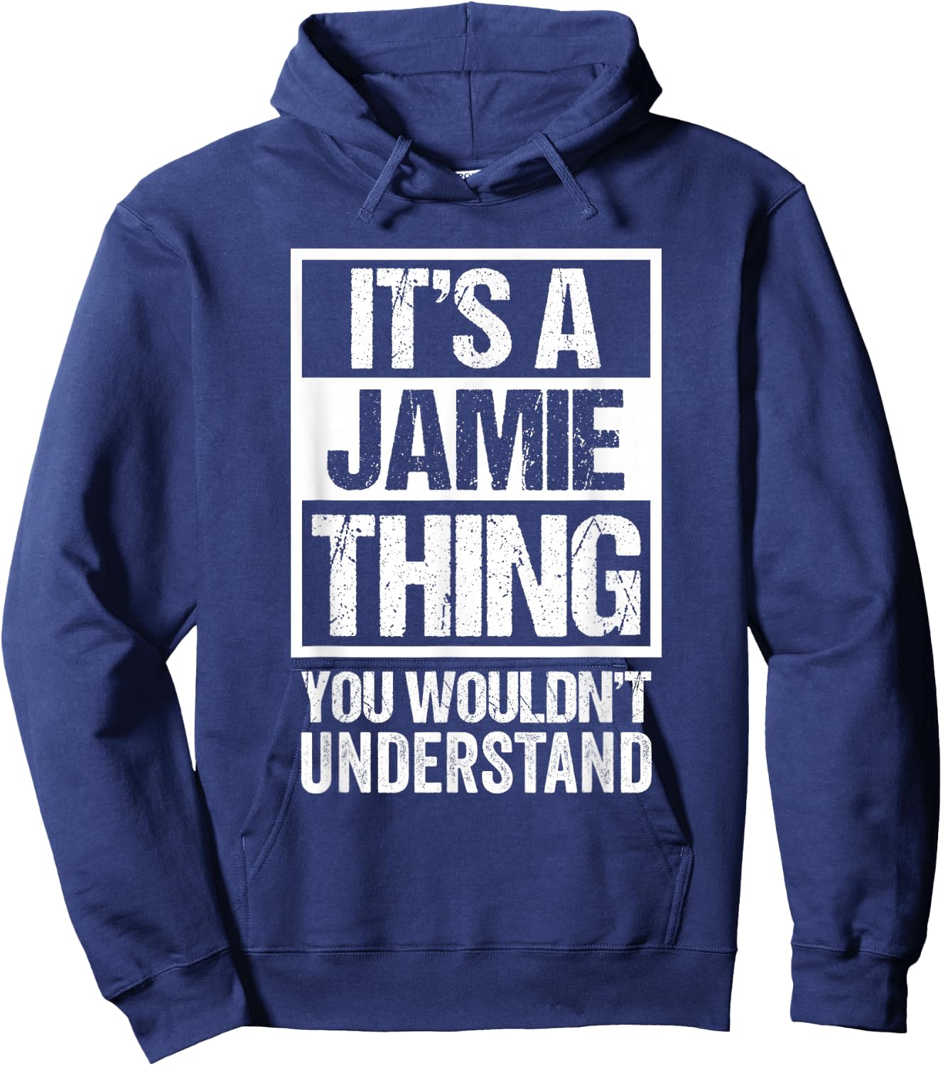 It's A Jamie Thing You Wouldn't Understand Hoodie - Hoodie | Navy