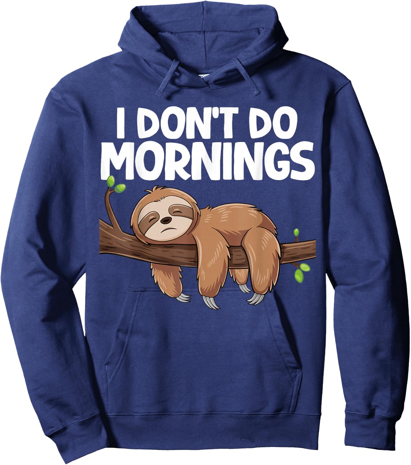 I Don't Do Mornings Sloth Hoodie - Hoodie | Navy