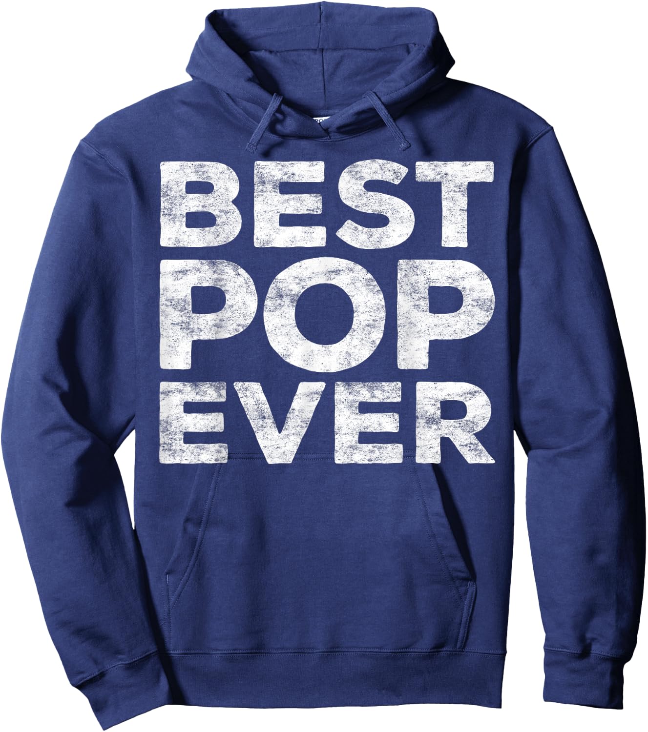 Best Pop Ever Shirt Men Fathers Day Grandpa Hoodie - Hoodie | Navy