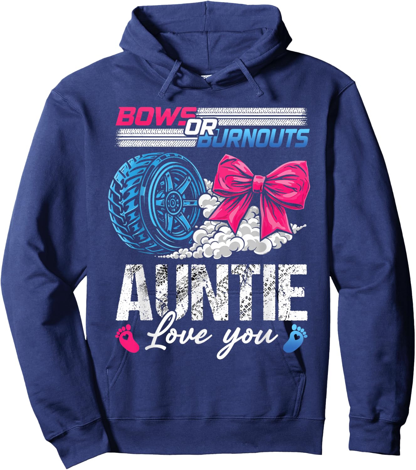 Burnouts Or Bows Auntie Loves You Gender Reveal Hoodie - Hoodie | Navy