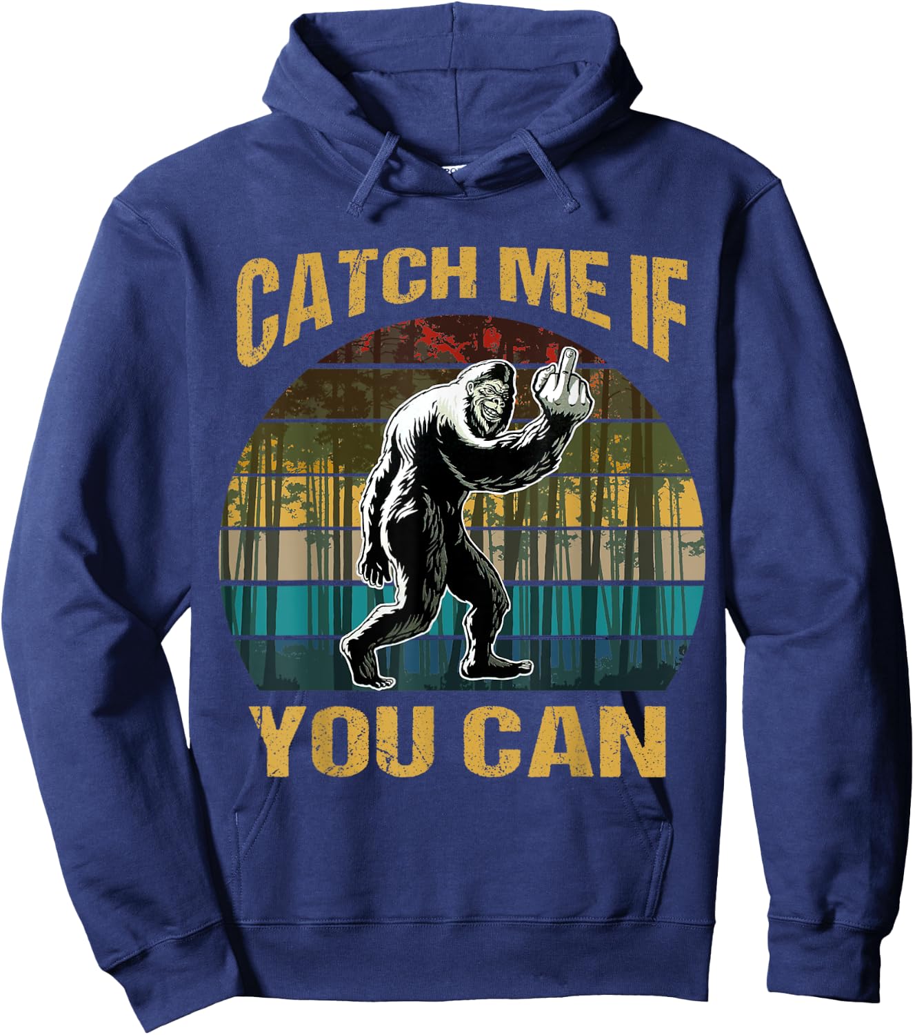 Vintage Catch Me If You Can Bigfoot Lovers Hoodie - Hoodie | Navy