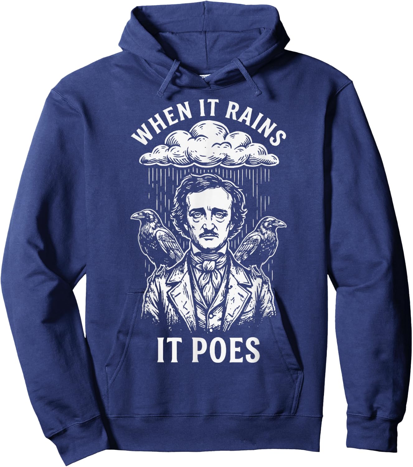 When It Rains It Poes Hoodie - Hoodie | Navy
