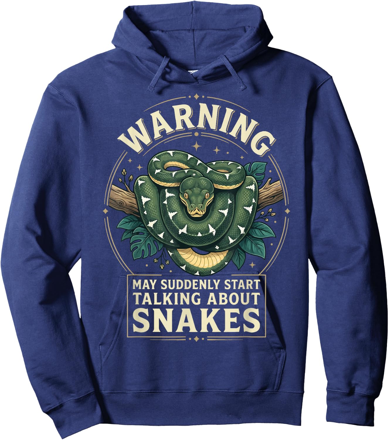 Warning May Suddenly Start Talking About Snakes Hoodie - Hoodie | Navy