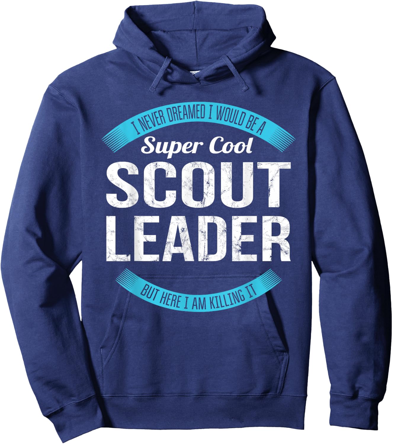 Scout Leader Gifts Funny Hoodie - Hoodie | Navy