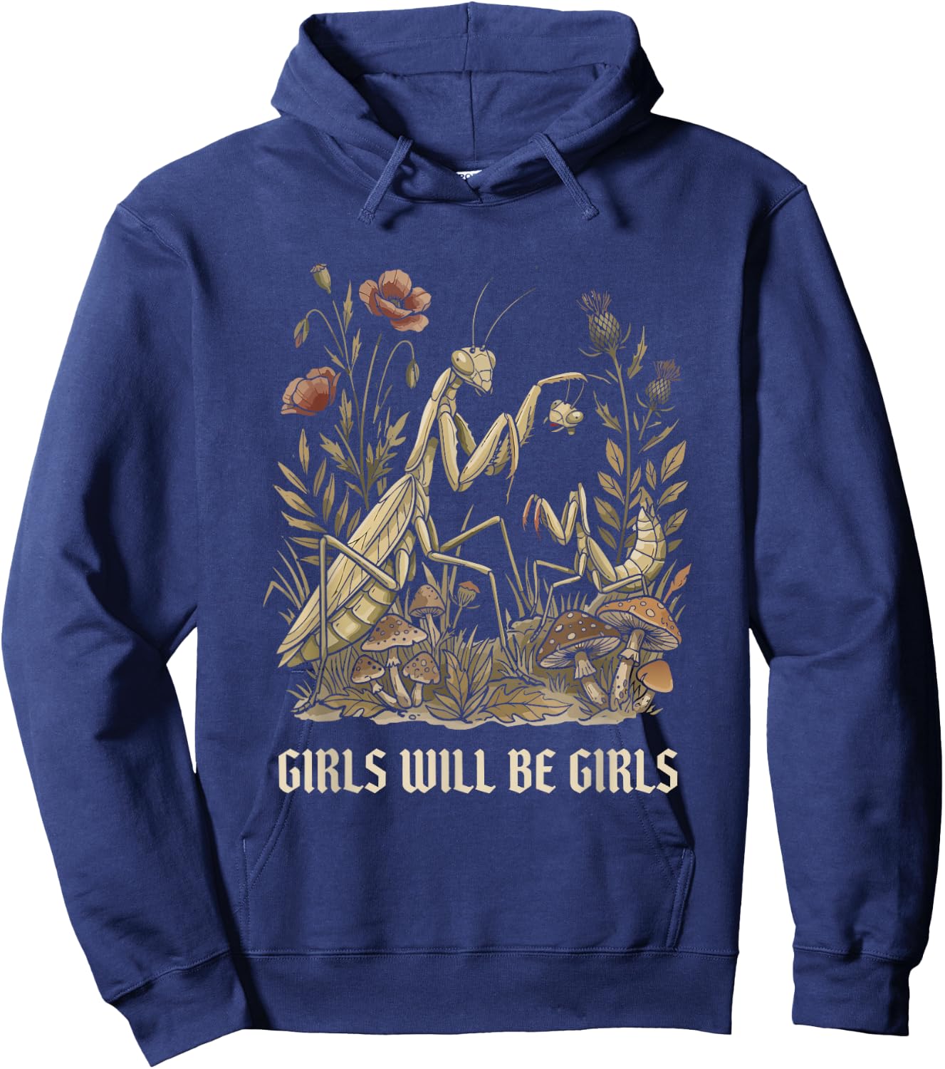 Girl Will Be Girls Praying Mantis Hoodie - Hoodie | Navy