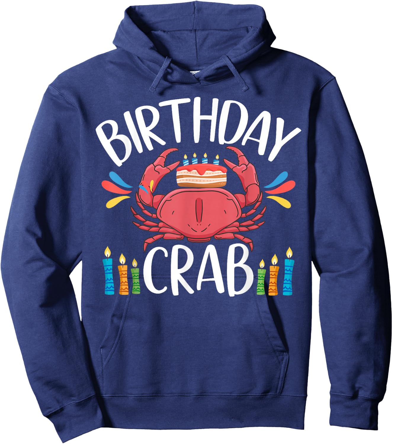 Crab Party Birthday Crab Birthday Hoodie - Hoodie | Navy