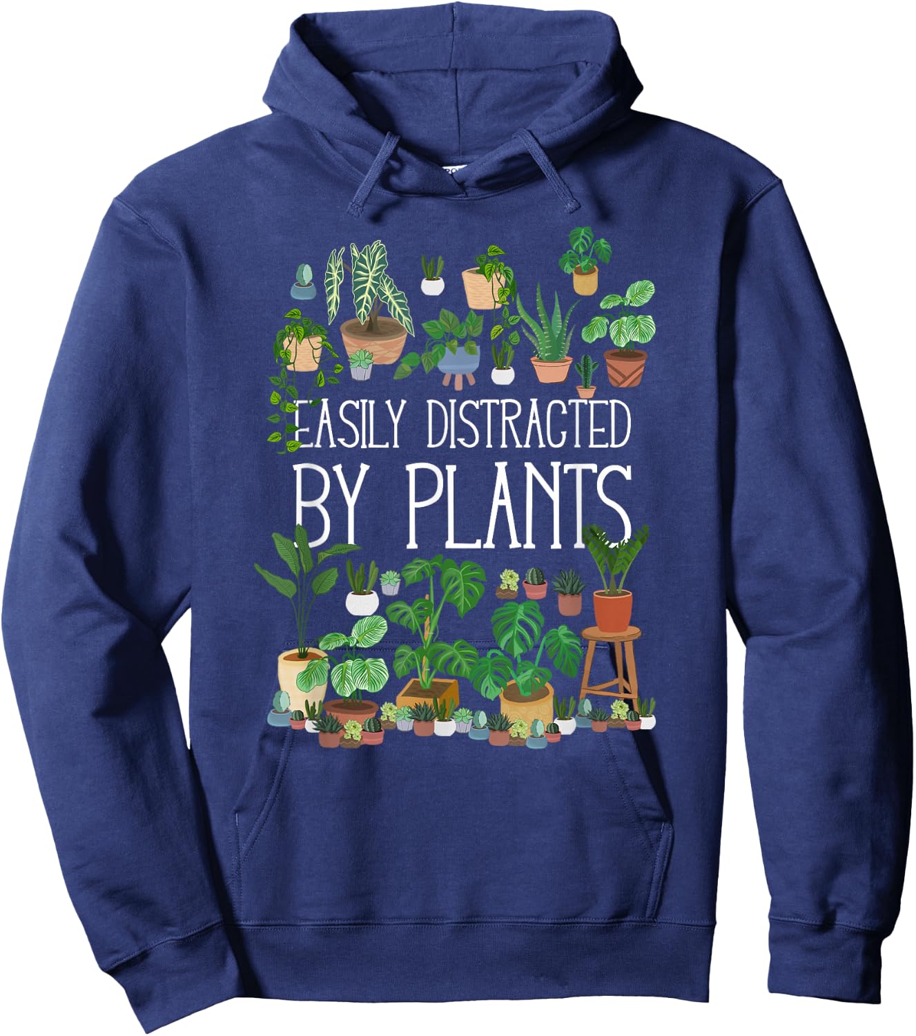 Easily Distracted By Potted Plants Hoodie - Hoodie | Navy