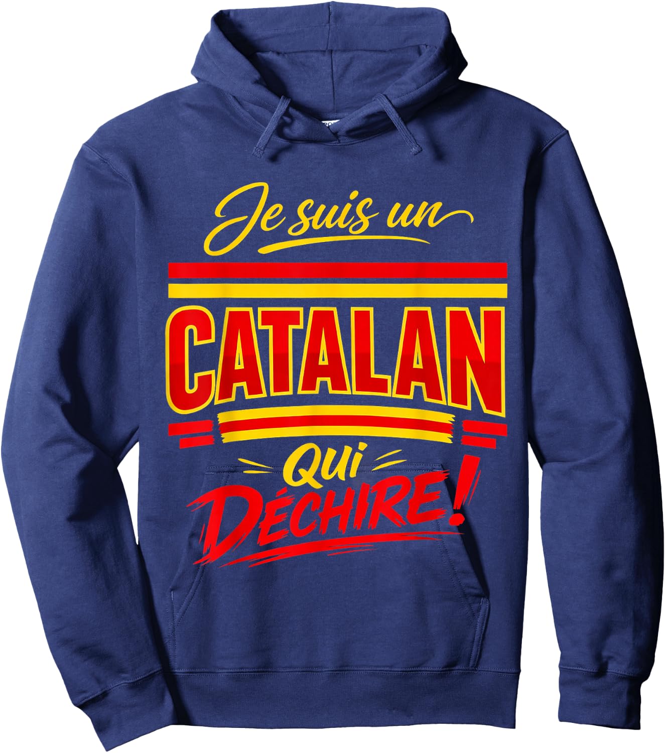 I am A Catalan Who Rears Humor Catalonia Gift Hoodie - Hoodie | Navy
