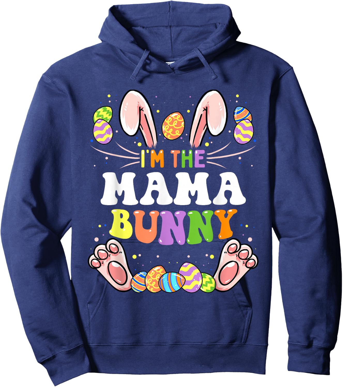 I'm The Mama Bunny Matching Family Easter Party Hoodie - Hoodie | Navy