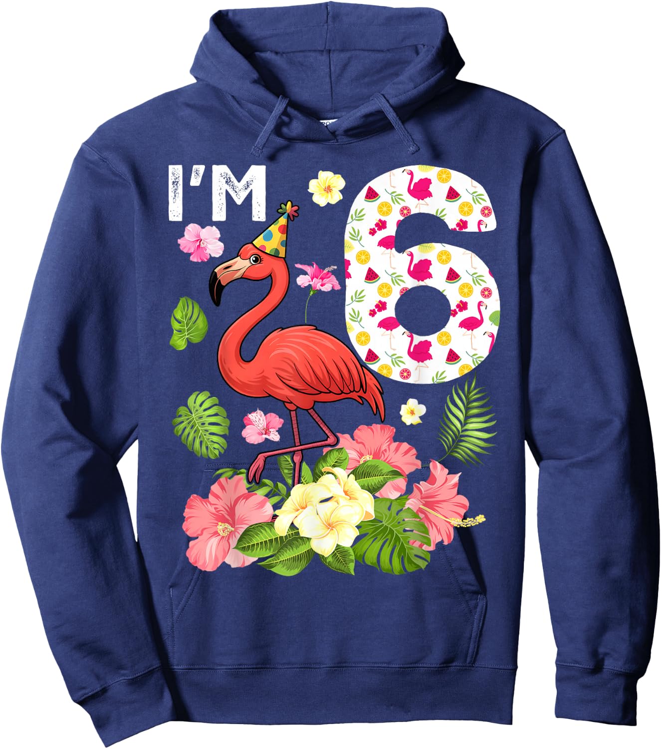 I'm 6 Tropical Flamingo Theme 6th Birthday Hoodie - Hoodie | Navy