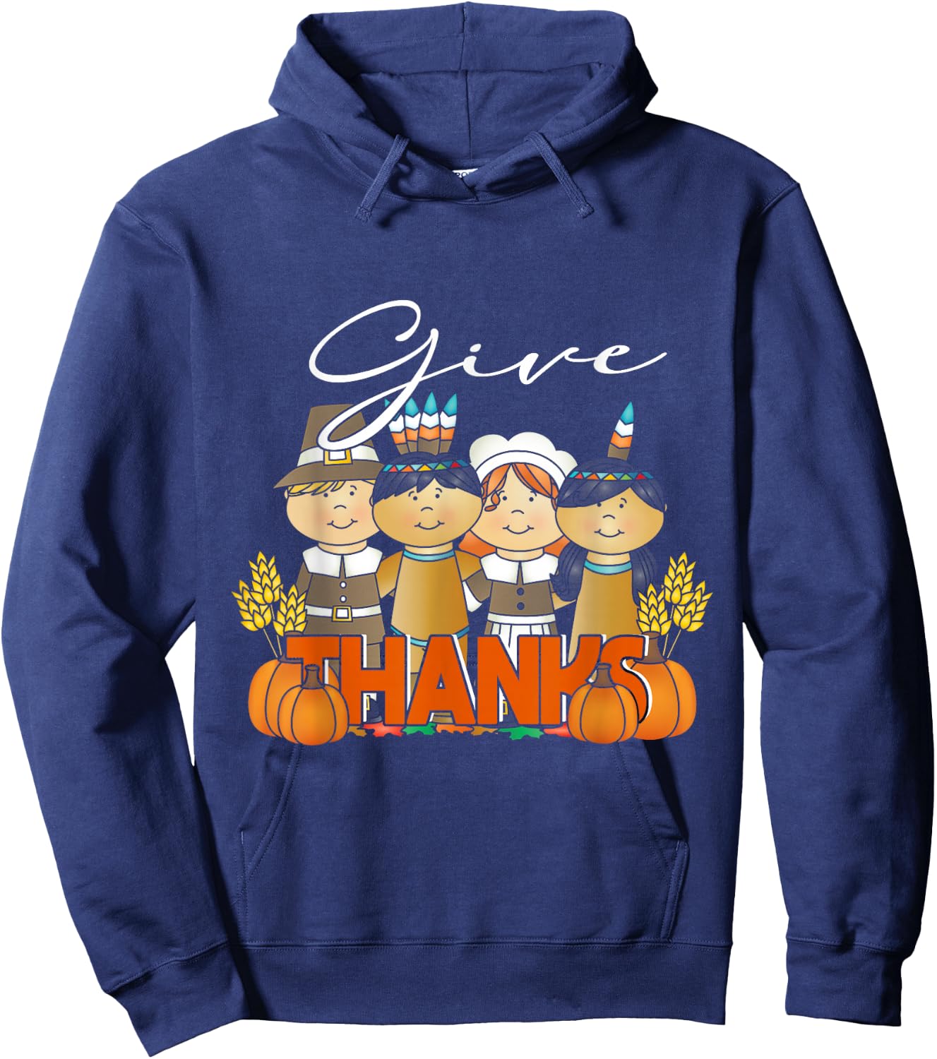 Thanksgiving Pilgrim Indian Give Thanks Pumpkin Hoodie - Hoodie | Navy
