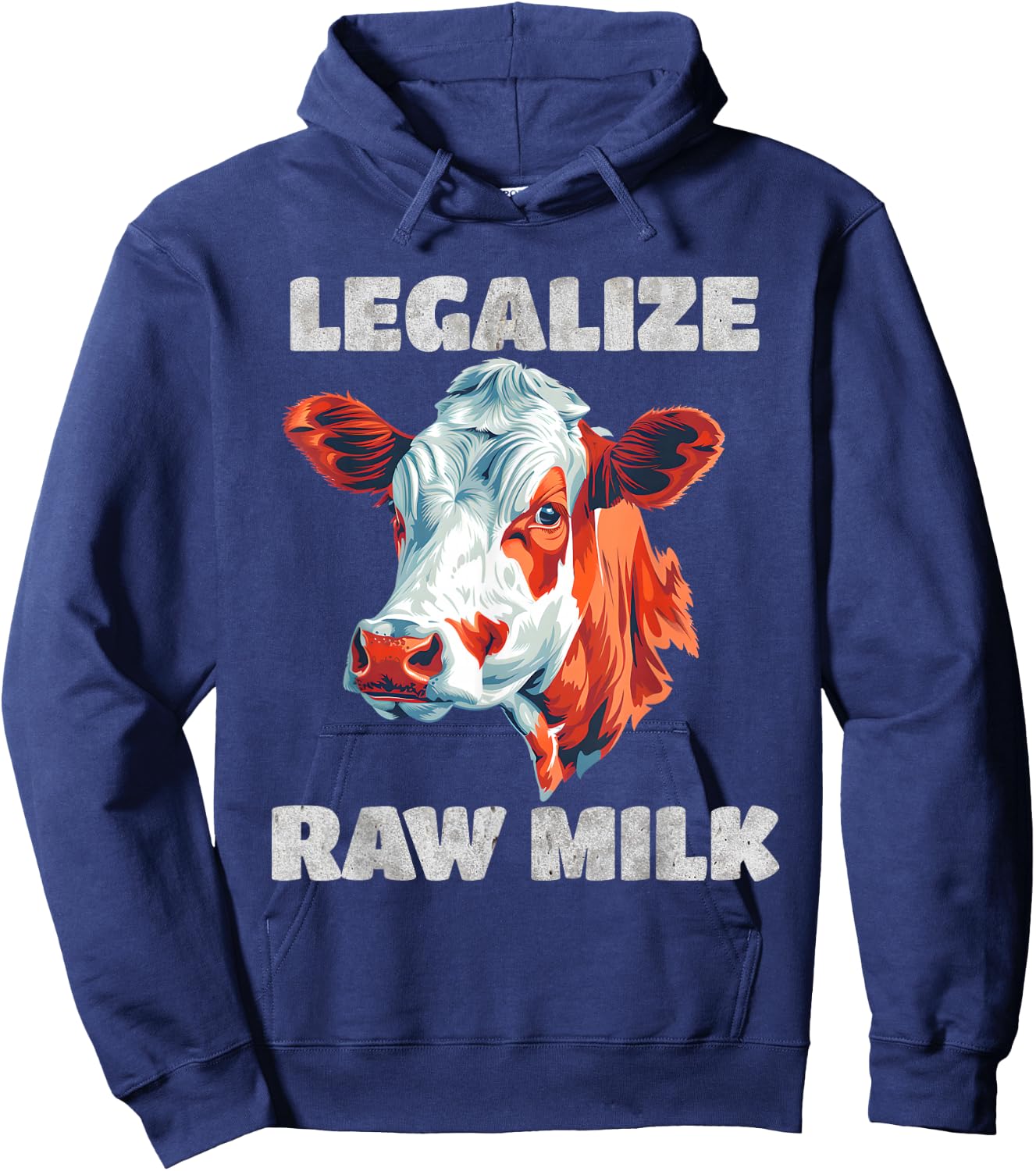 Legalize Raw Milk Cow - For Raw Milk Lovers Hoodie - Hoodie | Navy