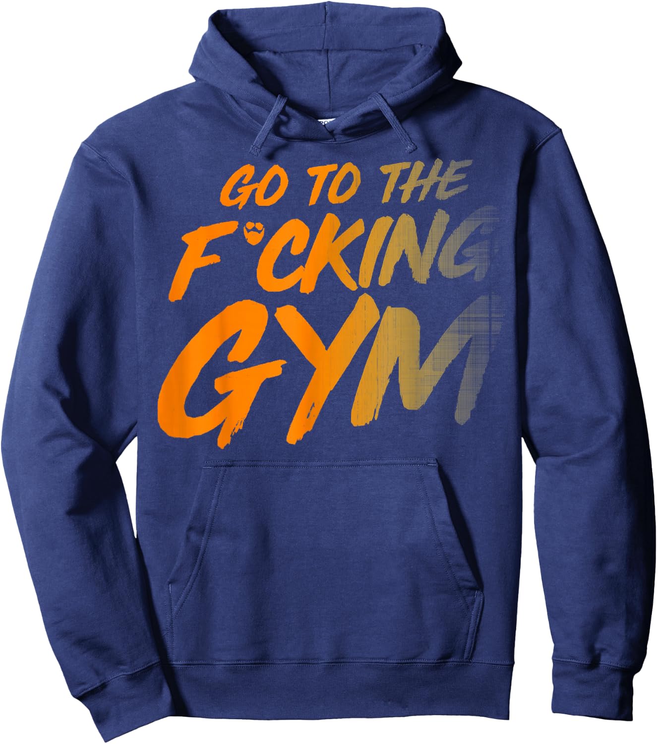 Go to the fucking gym Go to the gym F. Hoodie - Hoodie | Navy