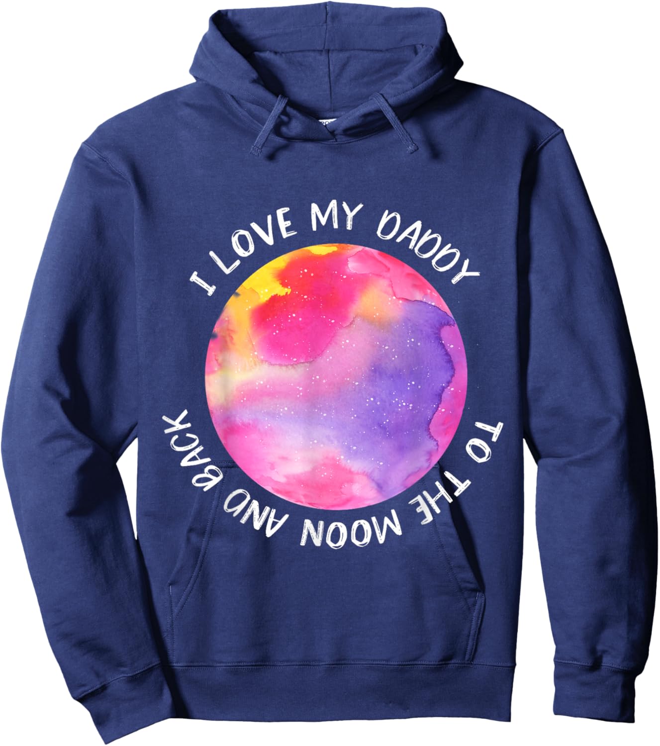 I Love My Daddy Shirt | Moon Shirt For Girls Hoodie - Hoodie | Navy
