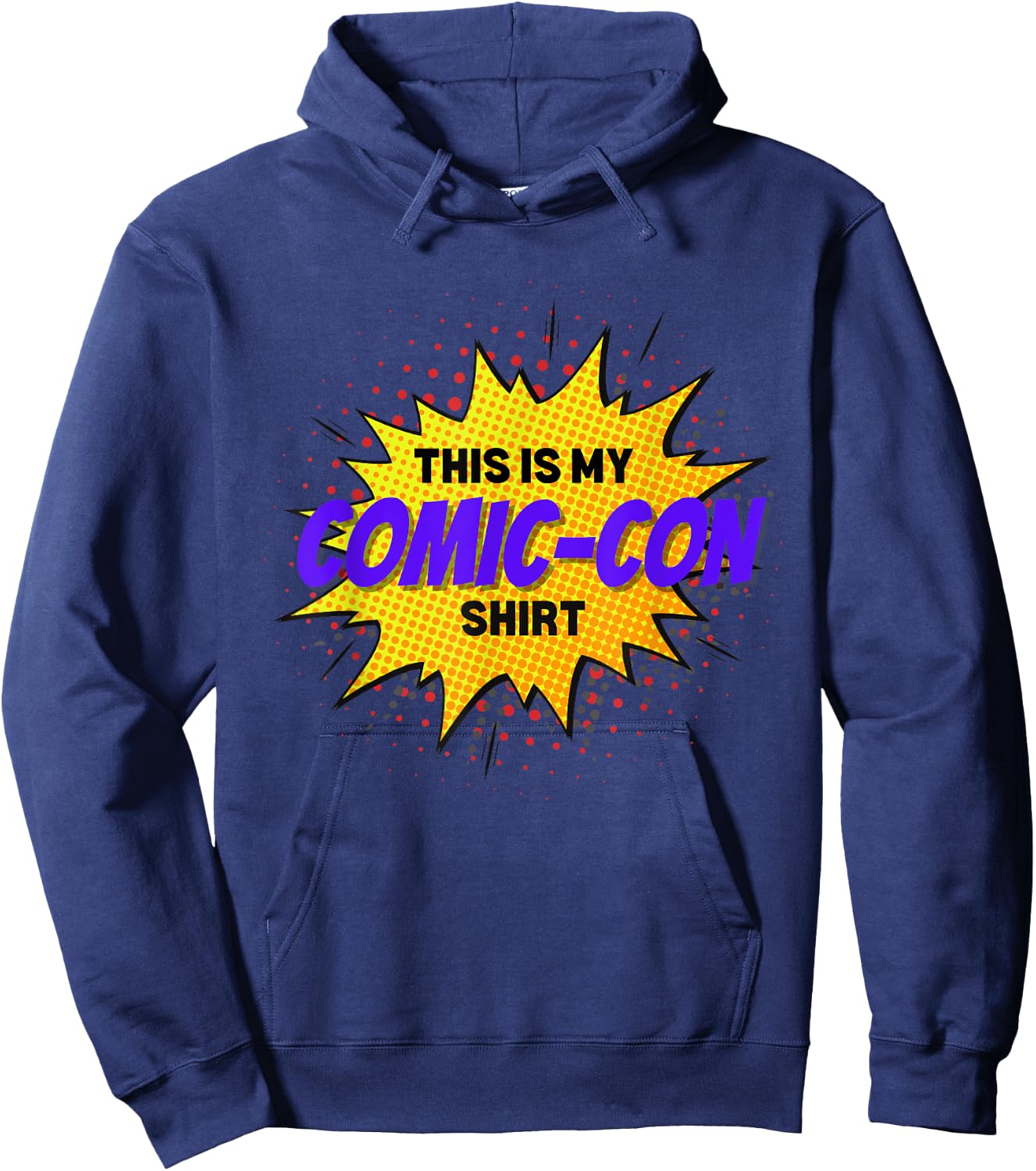 Comic Convention Comics This is My Comic-Con Hoodie - Hoodie | Navy