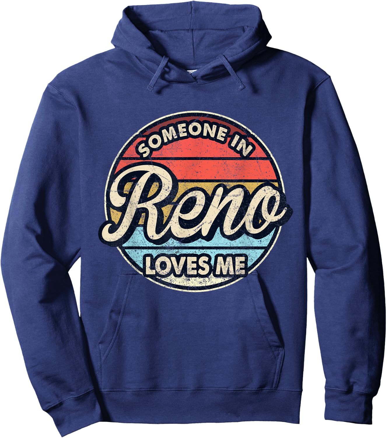 Someone In Reno Loves Me City US USA Hoodie - Hoodie | Navy