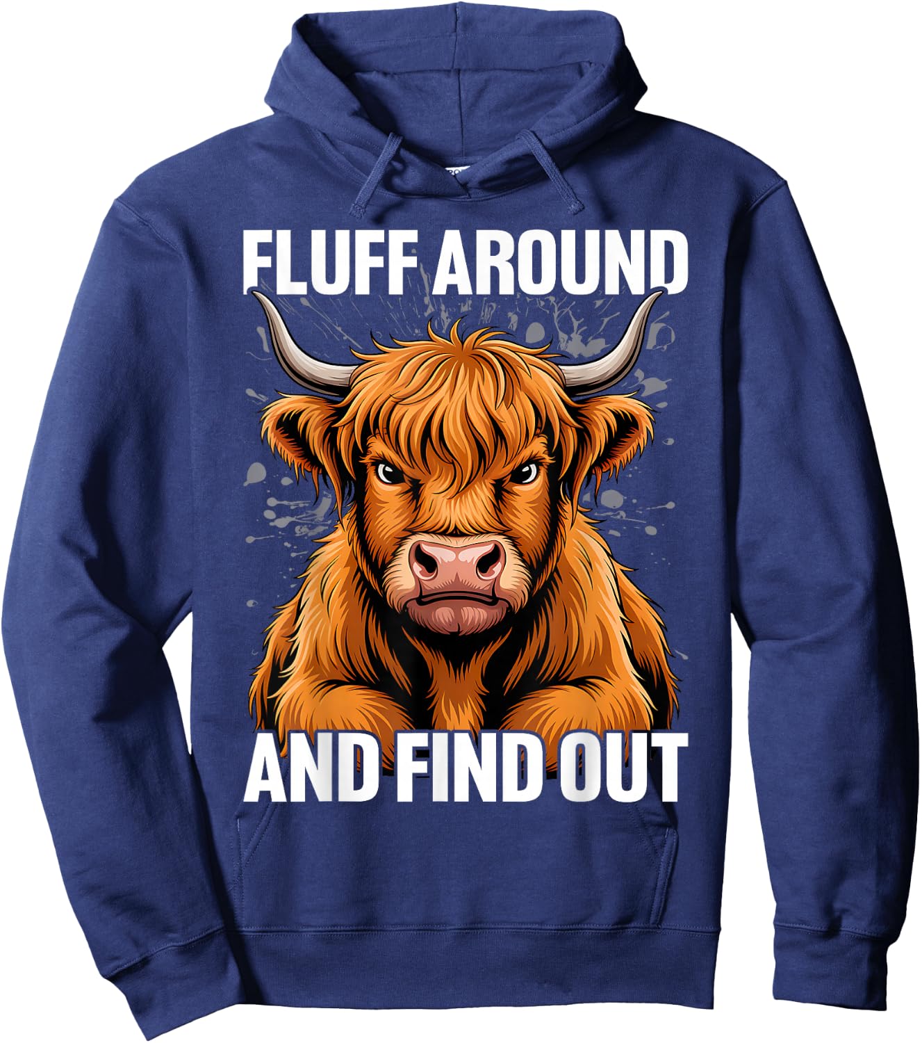 Fluff Around and Find Out Funny Highland Cow Hoodie - Hoodie | Navy