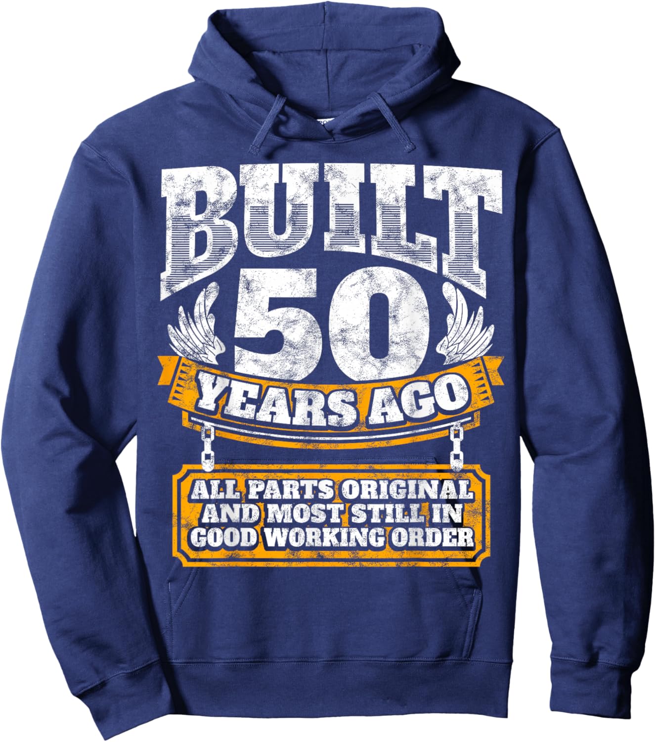 Built 50 Years Ago Hoodie - Hoodie | Navy