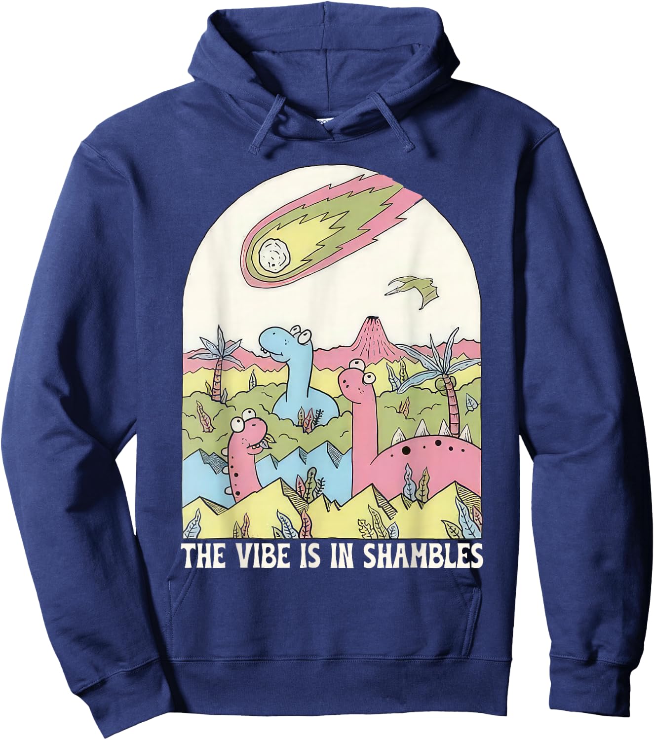 The Vibes Is In Shambles Dinosaur Funny Hoodie - Hoodie | Navy
