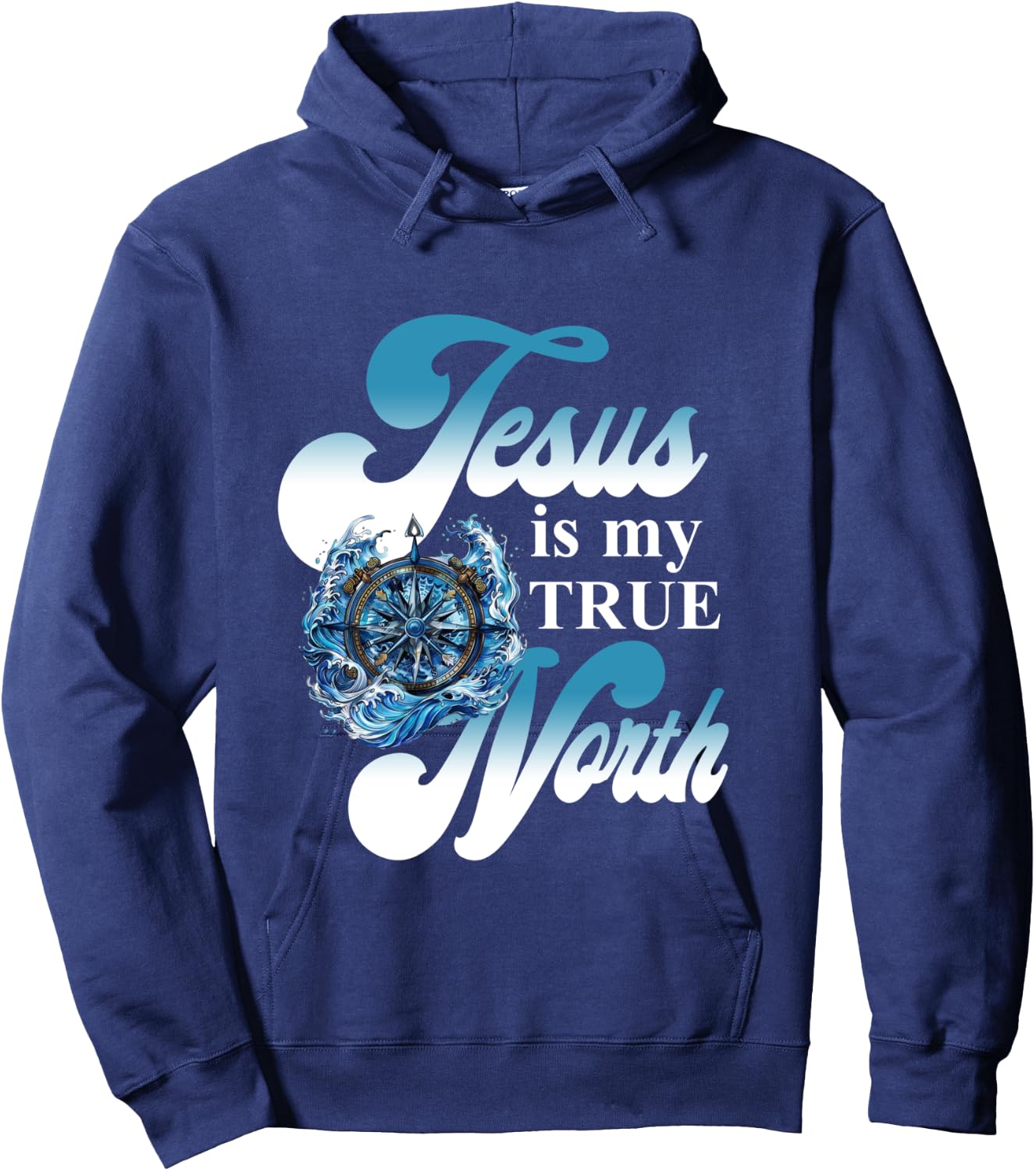 Jesus Is My True North Best Awesome Hoodie - Hoodie | Navy