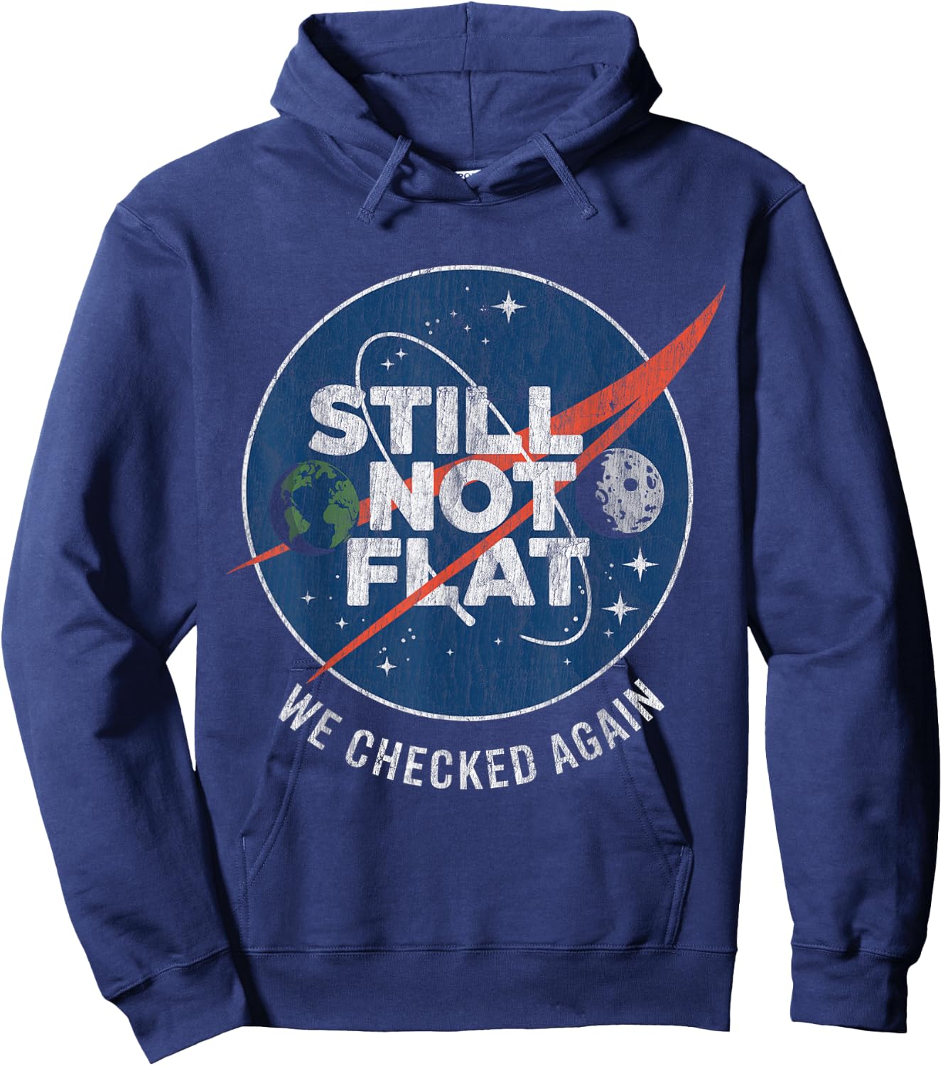 Still Not Flat We Checked Again Vintage Retro Hoodie - Hoodie | Navy