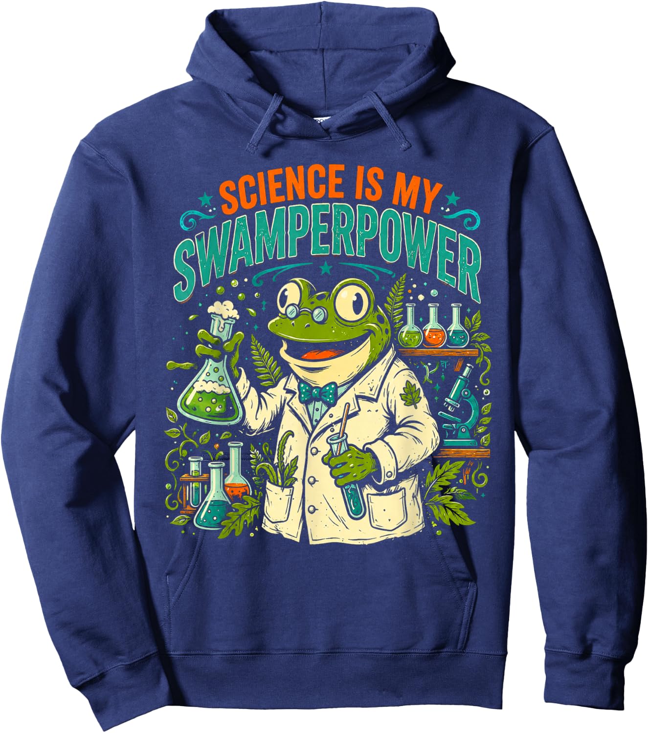 Frog Scientist Science is My Swamperpower Hoodie - Hoodie | Navy