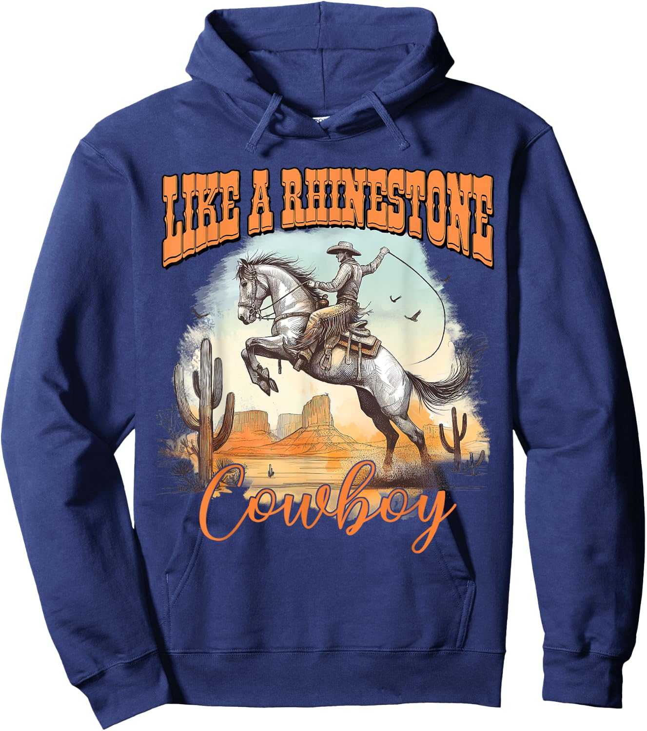 Like A Rhinestone Cowboy Western Country Hoodie - Hoodie | Navy