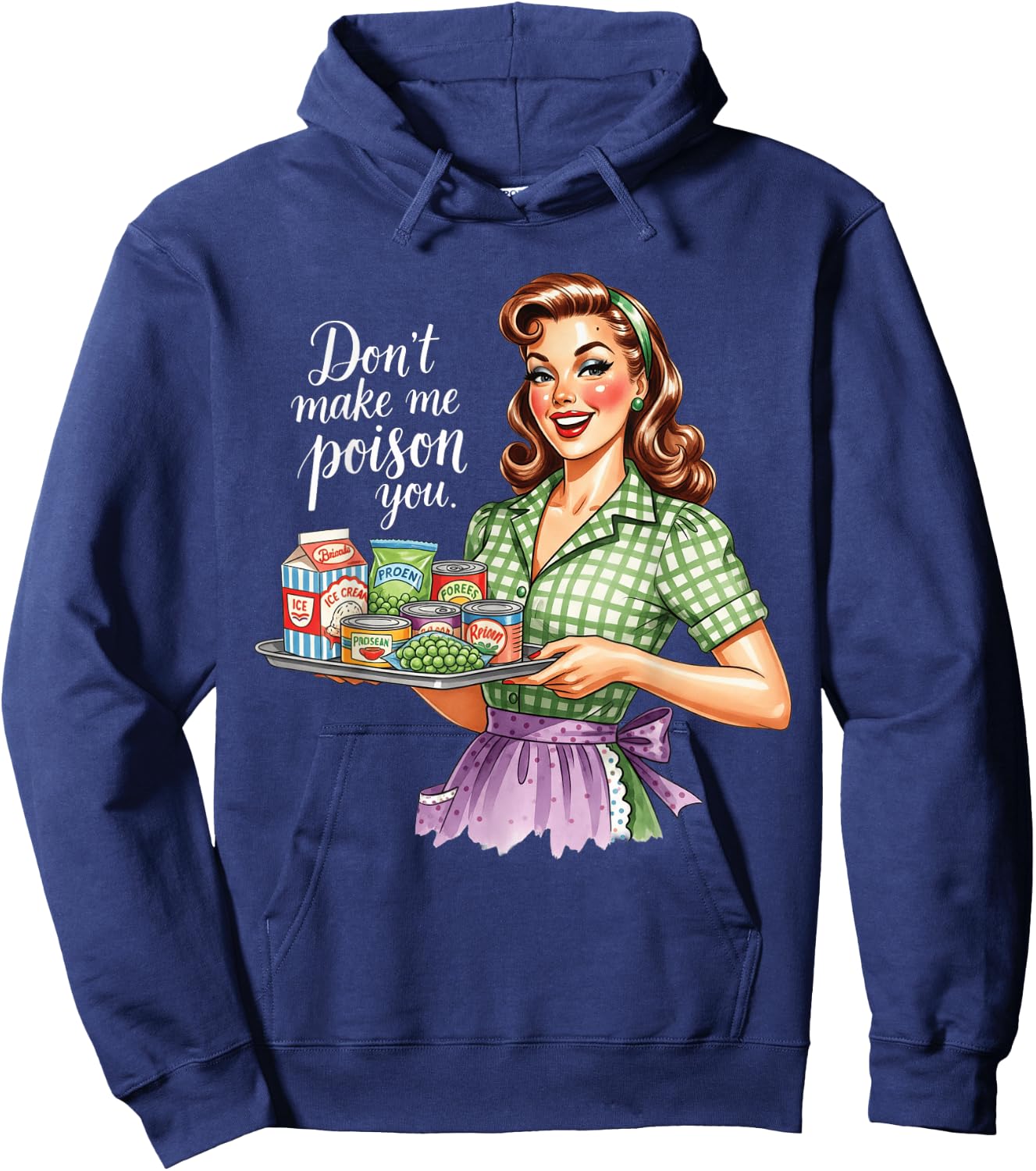 Don't Make Me Poison You Retro Housewifes Hoodie - Hoodie | Navy