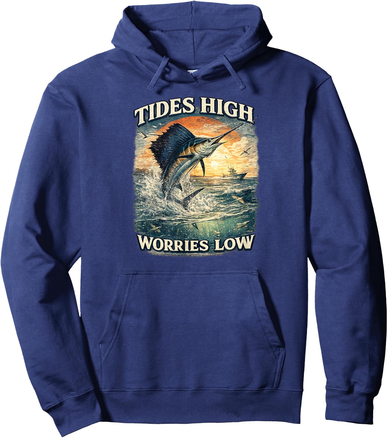 Tides High Worries Low Sailfish Fishing Hoodie - Hoodie | Navy