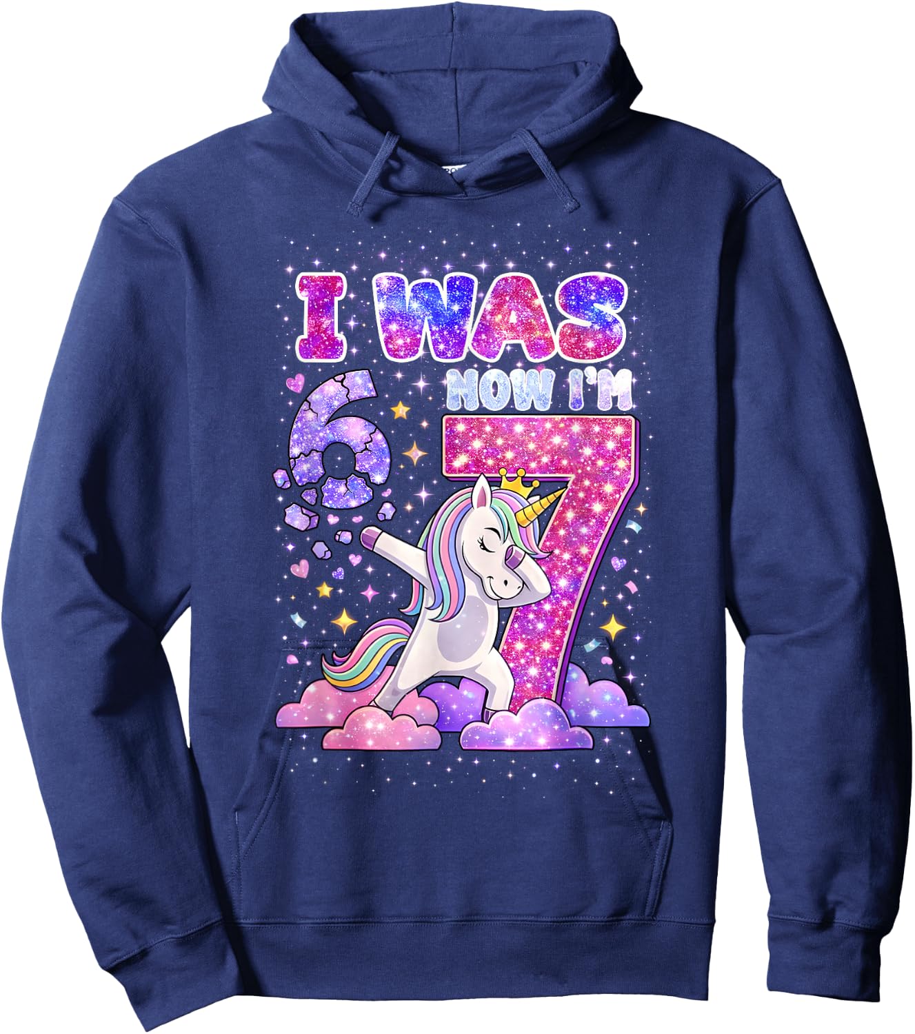 I was 6 Now I'm 7 Unicorn Girl 6 7 Birthday Hoodie - Hoodie | Navy