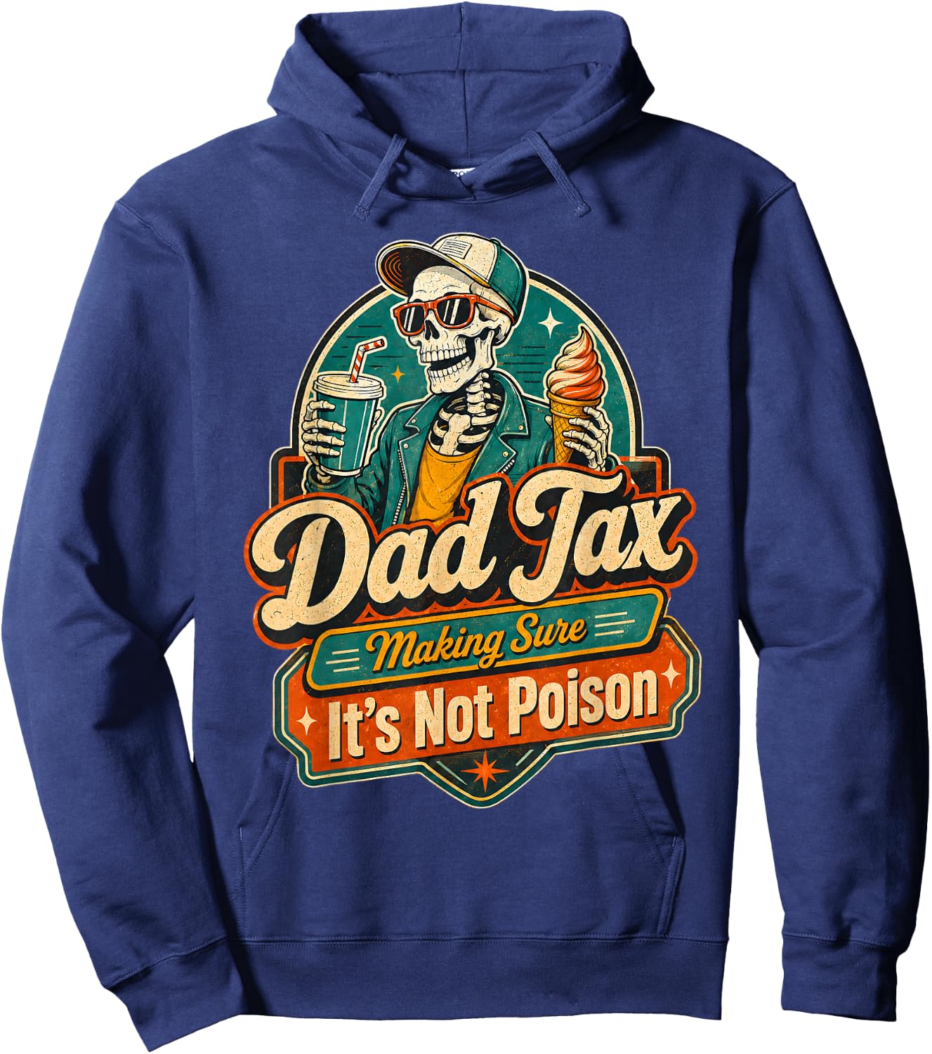 dad Tax Making Sure It's not Poisoned Hoodie - Hoodie | Navy