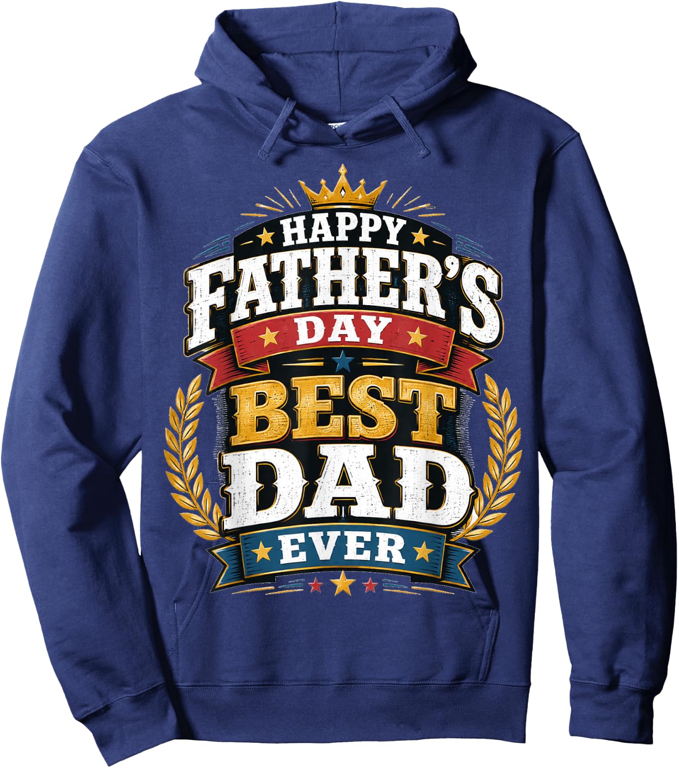 Best Dad Ever Father’s Day Hoodie - Hoodie | Navy