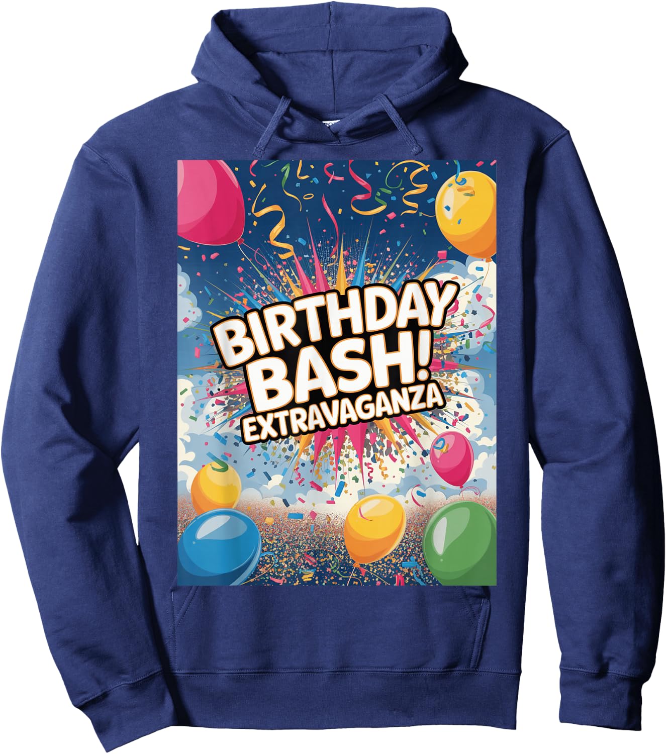 Birthday Bash Extravaganza Celebration Party Hoodie - Hoodie | Navy