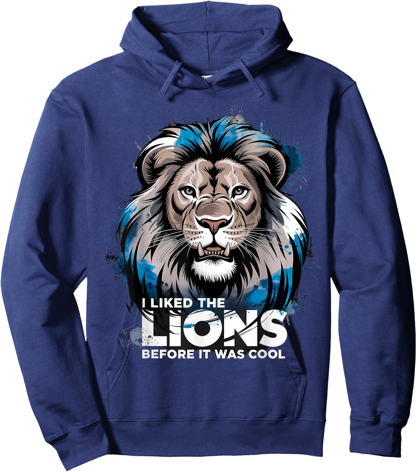 I Liked The Lions Before It Was Cool Hoodie - Hoodie | Navy